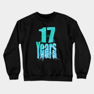 17 years old Crewneck Sweatshirt